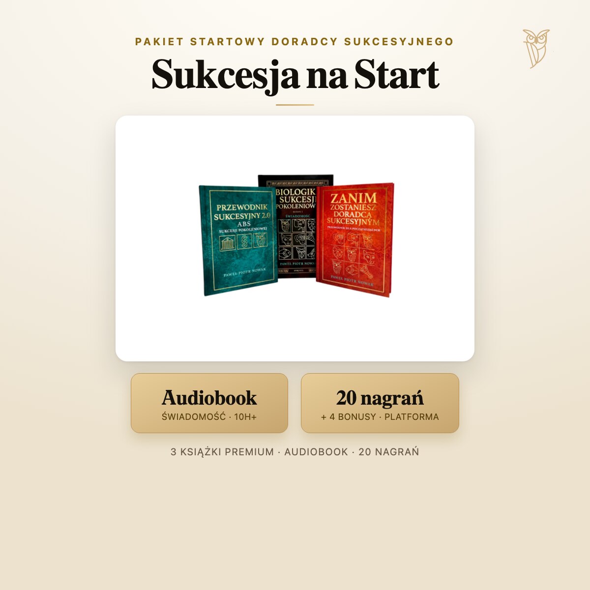 Sukcesja na Start - pakiet startowy: 3 ksiazki, audiobook, 20 nagran