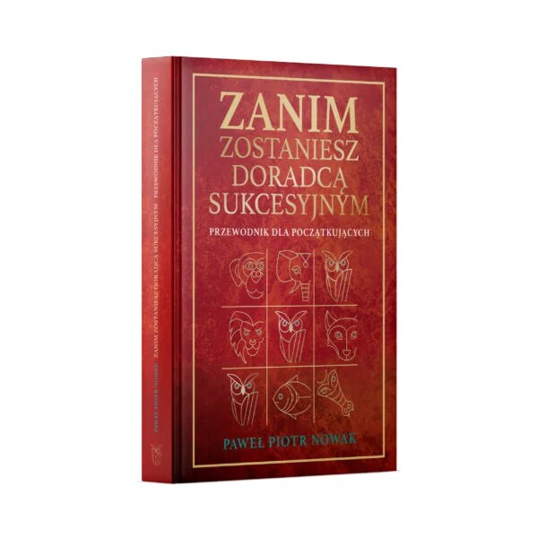 Zanim zostaniesz Doradca Sukcesyjnym